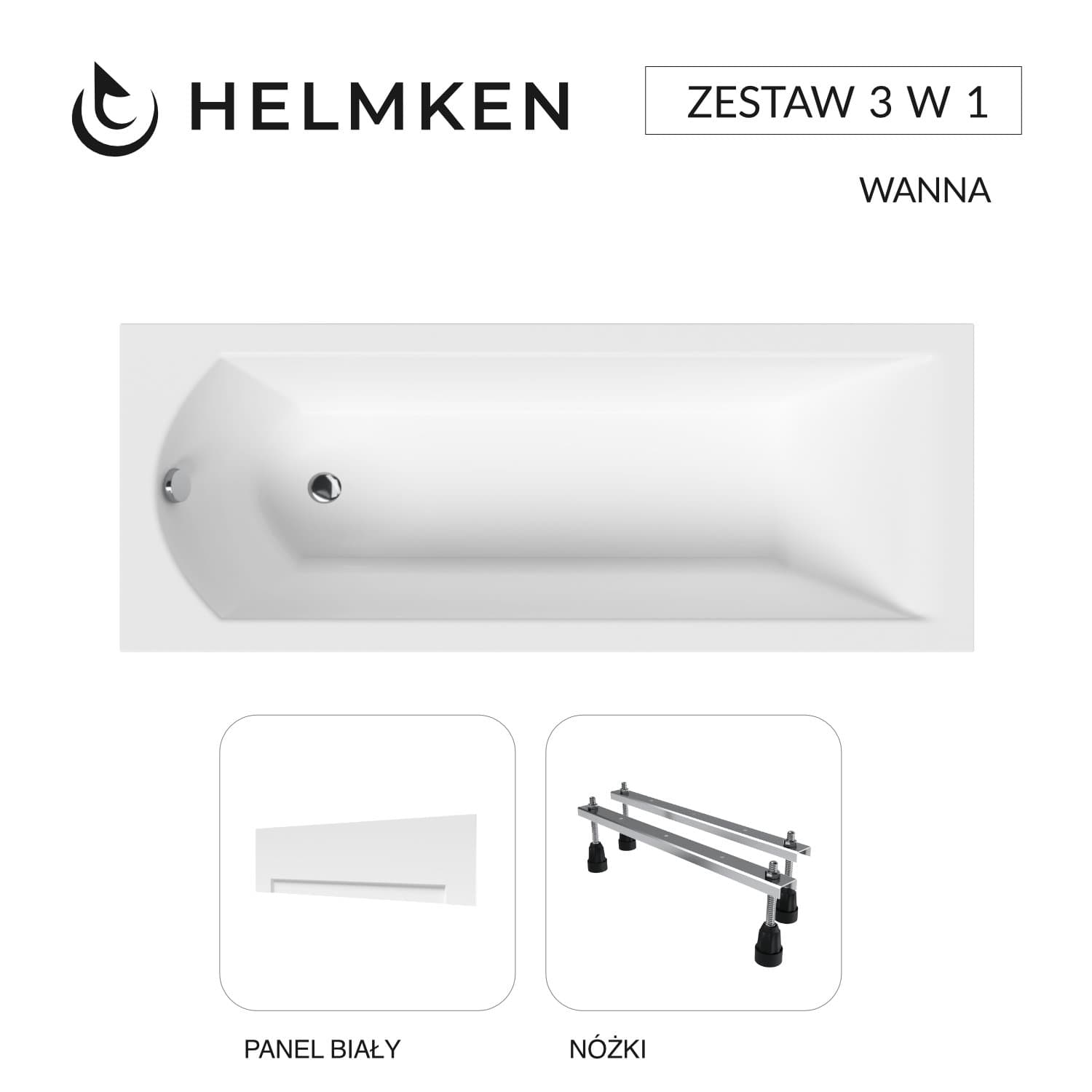 Wanna akrylowa Helmken Vespera 140 х 70 + Panel biały + Nóżki / 23098001