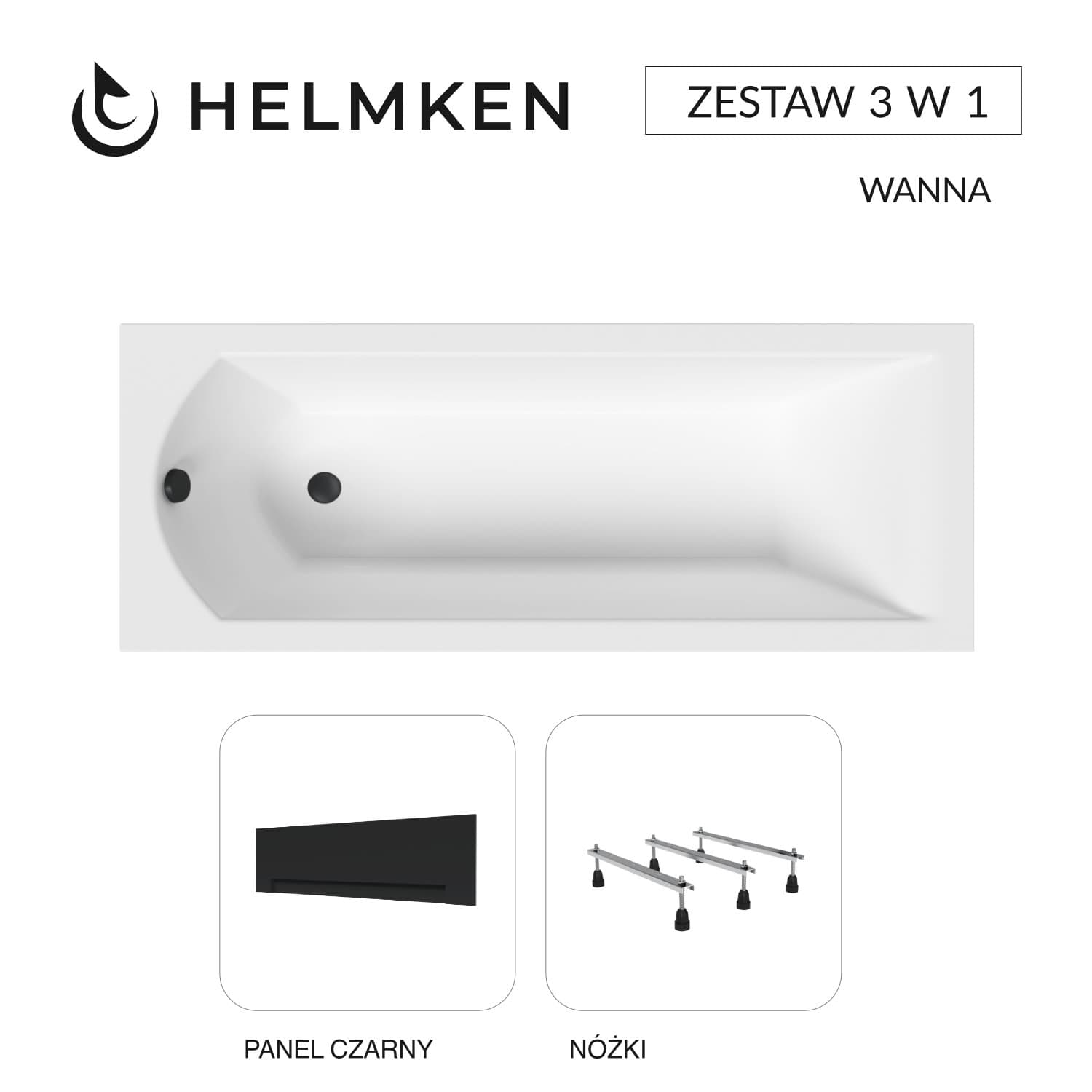 Wanna akrylowa Helmken Vespera 150 х 70 + Panel czarny + Nóżki / 23098002